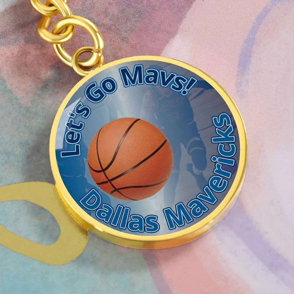 Let's Go Mavs! Keychain