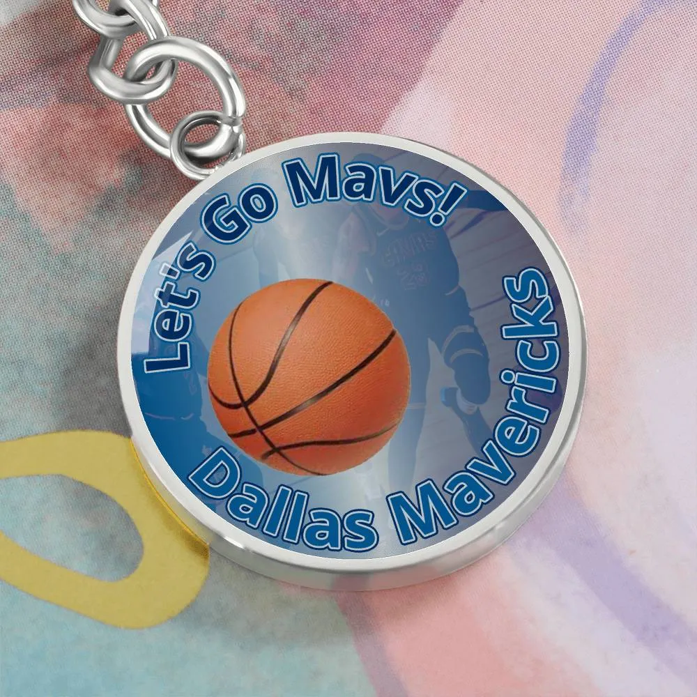 Let's Go Mavs! Keychain